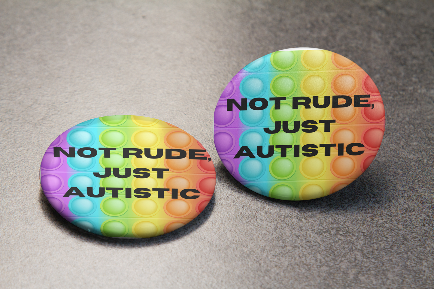 Not Rude, Just Autistic Popper Button - beyourownherodesign