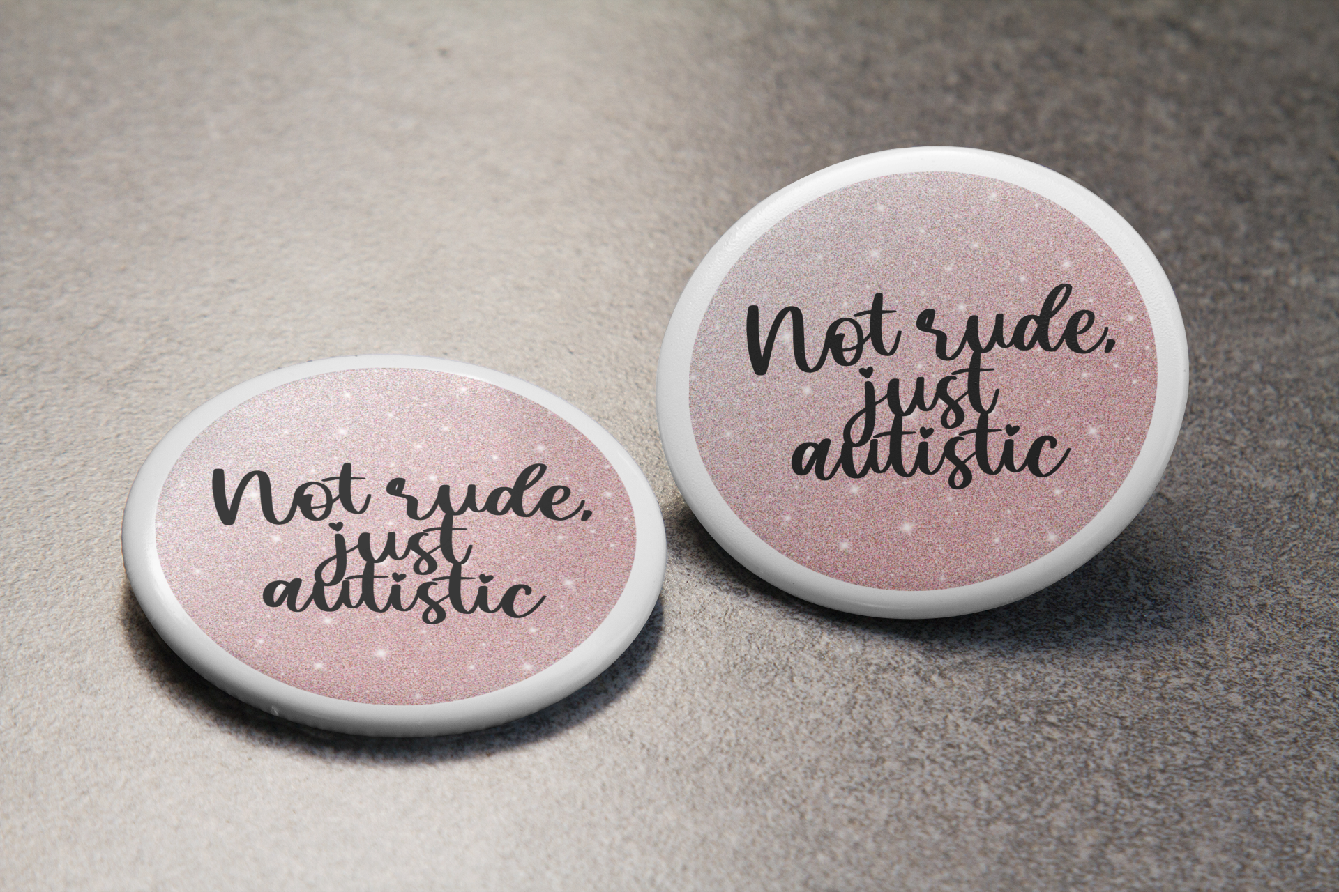 Not Rude, Just Autistic Pink Glitter Button - beyourownherodesign