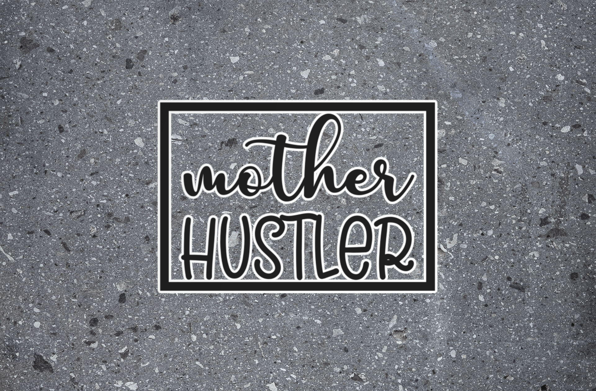 Mother Hustler Kiss-Cut Sticker - beyourownherodesign